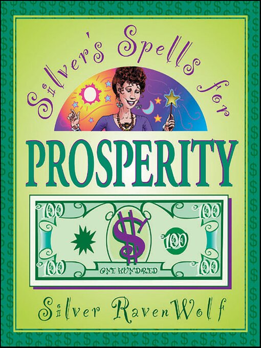Title details for Silver's Spells for Prosperity by Silver RavenWolf - Available